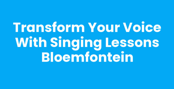 Singing lessons Bloemfontein with a vocal coach