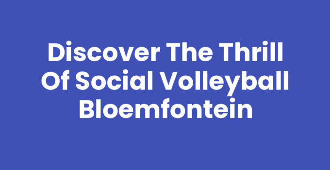 Social volleyball atmosphere in Bloemfontein