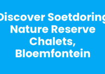 Discover Soetdoring Nature Reserve Chalets, Bloemfontein