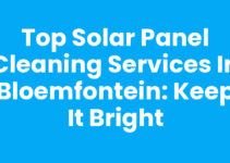 Top Solar Panel Cleaning Services in Bloemfontein: Keep It Bright Top Solar Panel Cleaning Services in Bloemfontein: Keep It Bright
