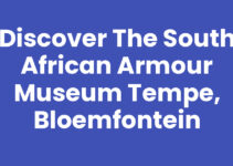 Discover the South African Armour Museum Tempe, Bloemfontein Discover the South African Armour Museum Tempe, Bloemfontein