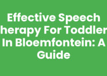 Effective Speech Therapy for Toddlers in Bloemfontein: A Guide