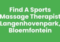 Find a Sports Massage Therapist Langenhovenpark, Bloemfontein
