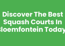 Discover the Best Squash Courts in Bloemfontein Today!