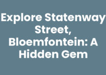 Explore Statenway Street, Bloemfontein: A Hidden Gem Explore Statenway Street, Bloemfontein: A Hidden Gem