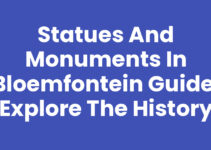 Statues and Monuments in Bloemfontein Guide: Explore the History