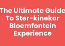 The Ultimate Guide to Ster-Kinekor Bloemfontein Experience