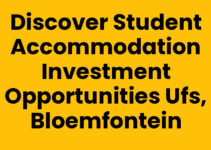 Discover Student Accommodation Investment Opportunities UFS, Bloemfontein