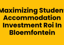 Maximizing Student Accommodation Investment ROI in Bloemfontein Maximizing Student Accommodation Investment ROI in Bloemfontein
