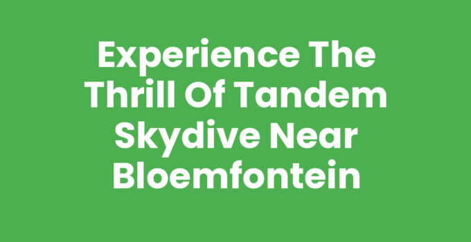 Tandem skydive near Bloemfontein with stunning landscape views