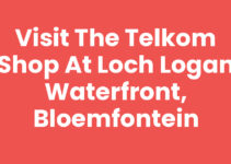 Visit the Telkom Shop at Loch Logan Waterfront, Bloemfontein Visit the Telkom Shop at Loch Logan Waterfront, Bloemfontein