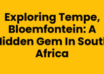 Exploring Tempe, Bloemfontein: A Hidden Gem in South Africa