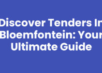 Discover Tenders in Bloemfontein: Your Ultimate Guide