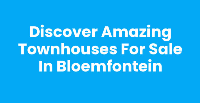 Townhouses for sale in Bloemfontein showcasing modern architecture and community amenities.