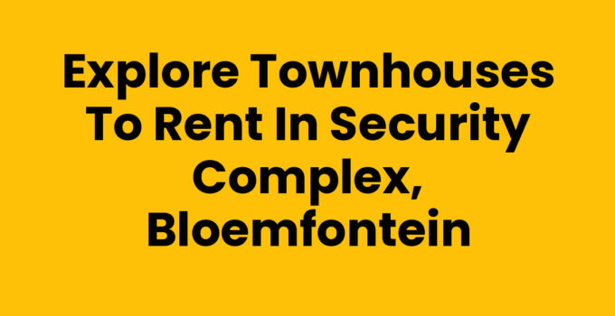 Townhouses to rent in security complex, Bloemfontein