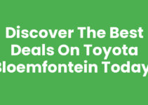 Discover the Best Deals on Toyota Bloemfontein Today!