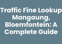 Traffic Fine Lookup Mangaung, Bloemfontein: A Complete Guide