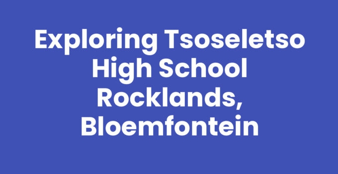 Tsoseletso High School Rocklands, Bloemfontein exterior view