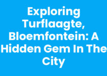 Exploring Turflaagte, Bloemfontein: A Hidden Gem in the City Exploring Turflaagte, Bloemfontein: A Hidden Gem in the City