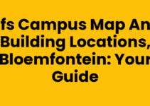 UFS Campus Map and Building Locations, Bloemfontein: Your Guide
