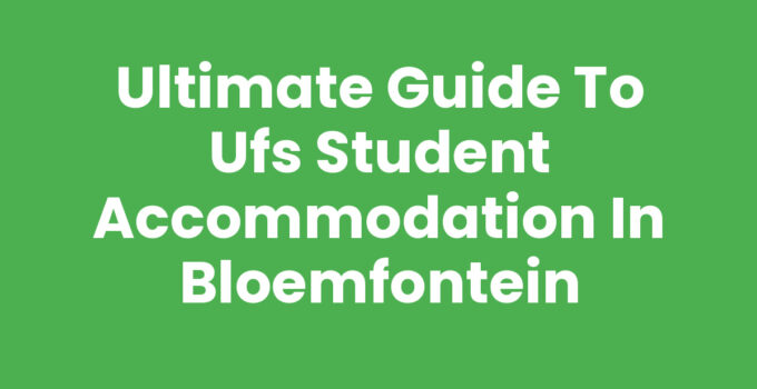 UFS student accommodation options in Bloemfontein