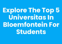 Explore the Top 5 Universitas in Bloemfontein for Students