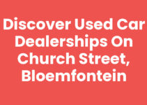 Discover Used Car Dealerships on Church Street, Bloemfontein
