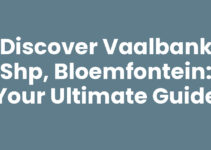 Discover Vaalbank SHP, Bloemfontein: Your Ultimate Guide