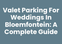 Valet Parking for Weddings in Bloemfontein: A Complete Guide