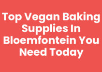 Top Vegan Baking Supplies in Bloemfontein You Need Today