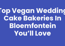 Top Vegan Wedding Cake Bakeries in Bloemfontein You’ll Love