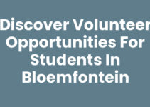 Discover Volunteer Opportunities for Students in Bloemfontein