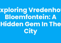 Exploring Vredenhof, Bloemfontein: A Hidden Gem in the City