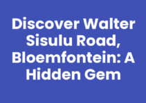 Discover Walter Sisulu Road, Bloemfontein: A Hidden Gem