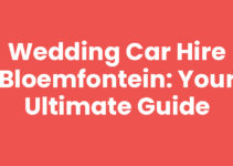 Wedding Car Hire Bloemfontein: Your Ultimate Guide Wedding Car Hire Bloemfontein: Your Ultimate Guide