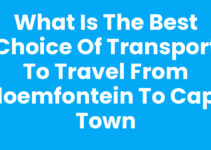 What is the best choice of transport to travel from Bloemfontein to Cape Town