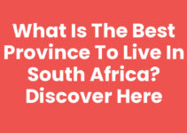 What is the best province to live in South Africa? Discover Here