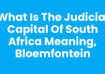 What is the judicial capital of South Africa meaning, Bloemfontein What is the judicial capital of South Africa meaning, Bloemfontein