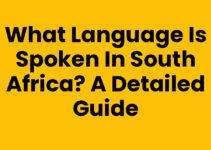 What Language is Spoken in South Africa? A Detailed Guide