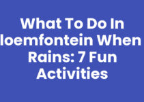 What to do in Bloemfontein when it rains: 7 Fun Activities