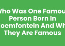 Who was one famous person born in Bloemfontein and why they are famous