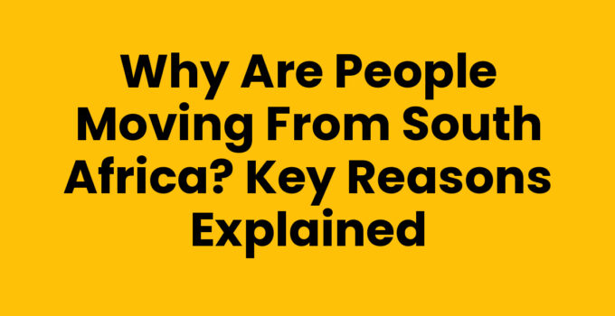 Illustration showing various reasons why people are moving from South Africa