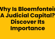 Why is Bloemfontein a Judicial Capital? Discover Its Importance Why is Bloemfontein a Judicial Capital? Discover Its Importance