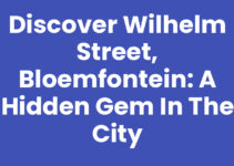 Discover Wilhelm Street, Bloemfontein: A Hidden Gem in the City