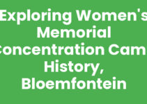 Exploring Women’s Memorial Concentration Camp History, Bloemfontein